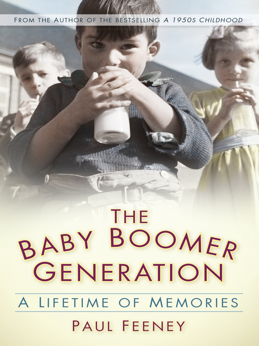 Title details for The Baby Boomer Generation by Paul Feeney - Available